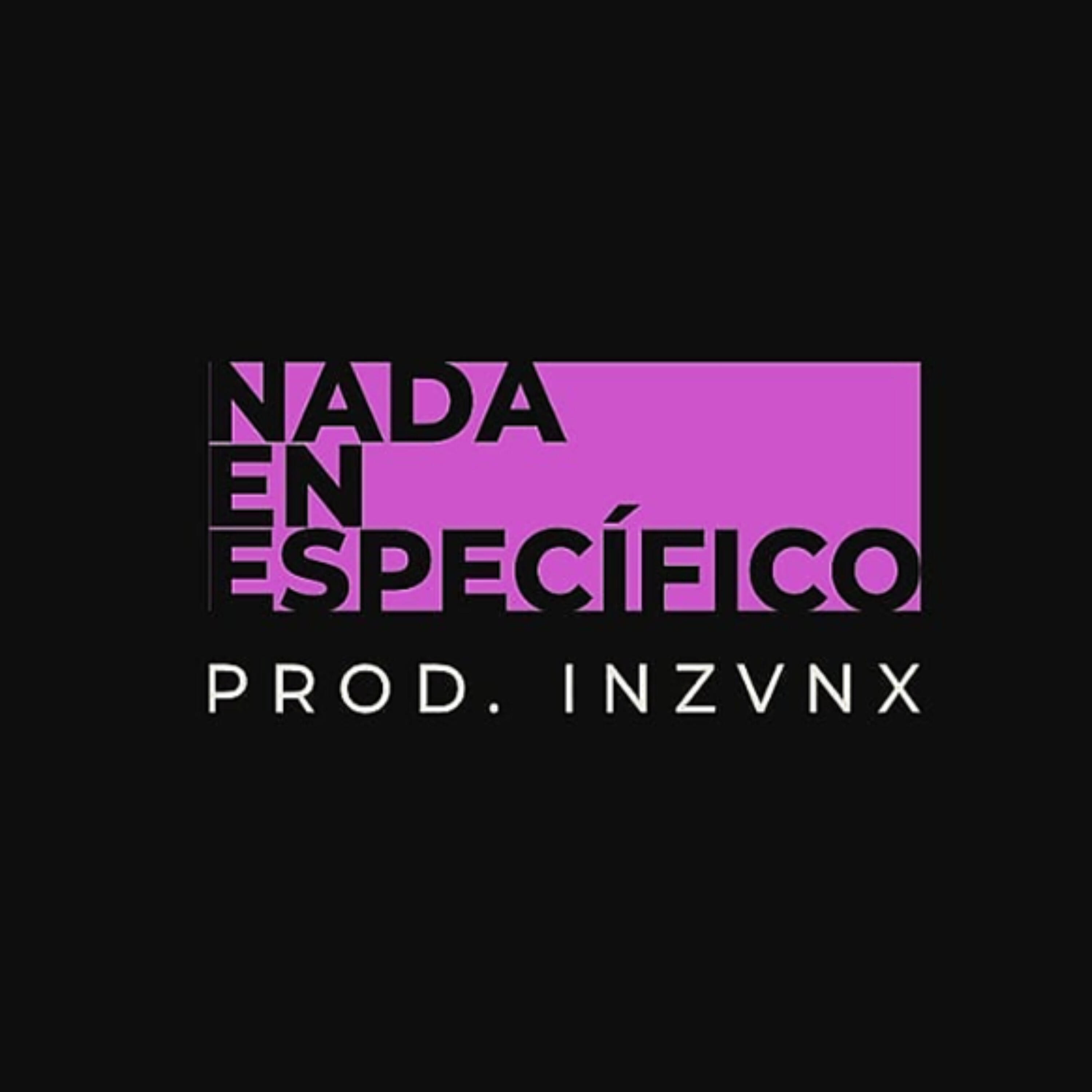Релиз Nada en Especifico