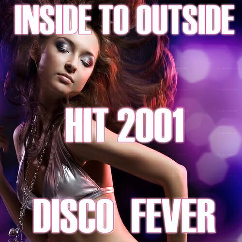 Постер альбома Inside To Outside (Hit 2001)