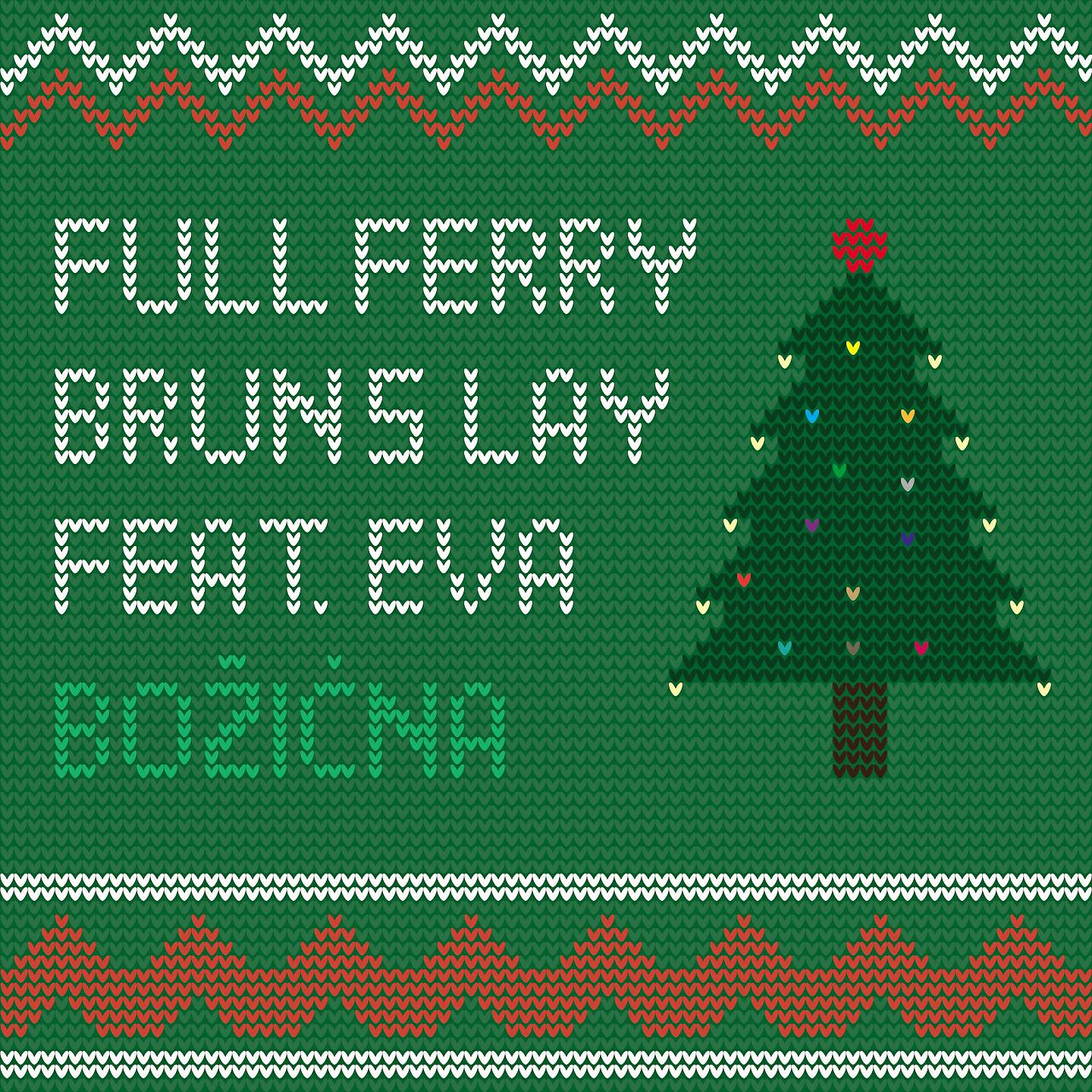 Скачать песню Full Ferry, Bruns Lay, Full Ferry, Bruns Lay, Eva - Božićna бесплатно в MP3 для Android и iOS