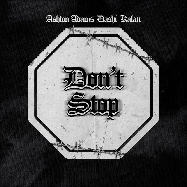Dashi, Кальян, Ashton Adams - Don't Stop
