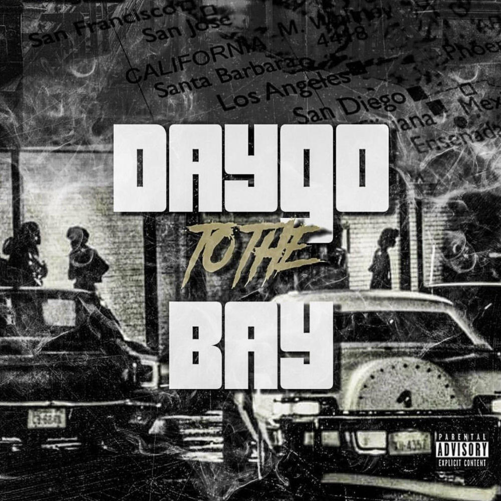 Релиз Daygo to the Bay