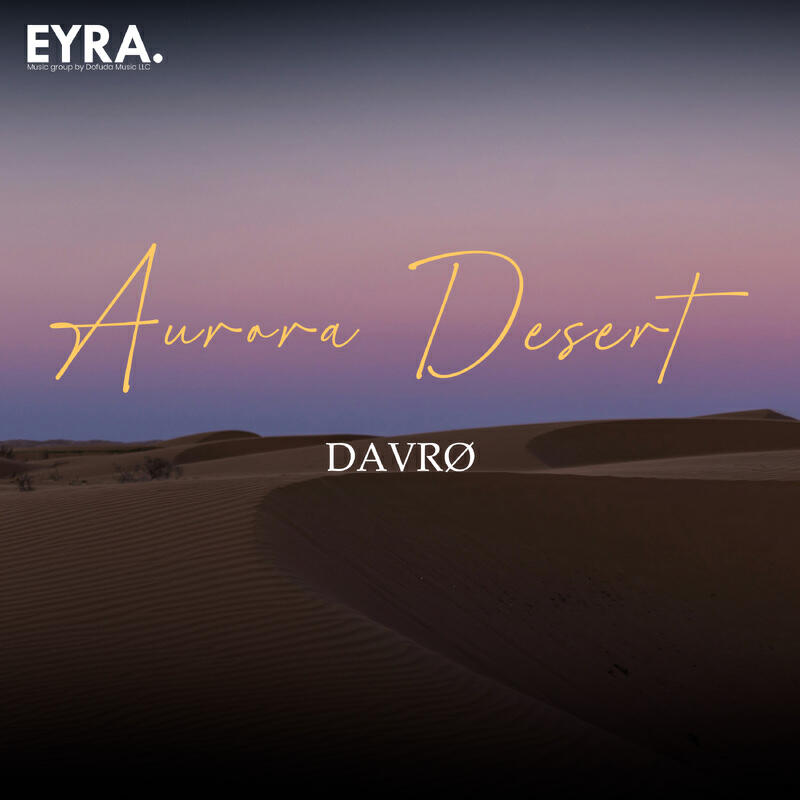 Релиз Aurora Desert