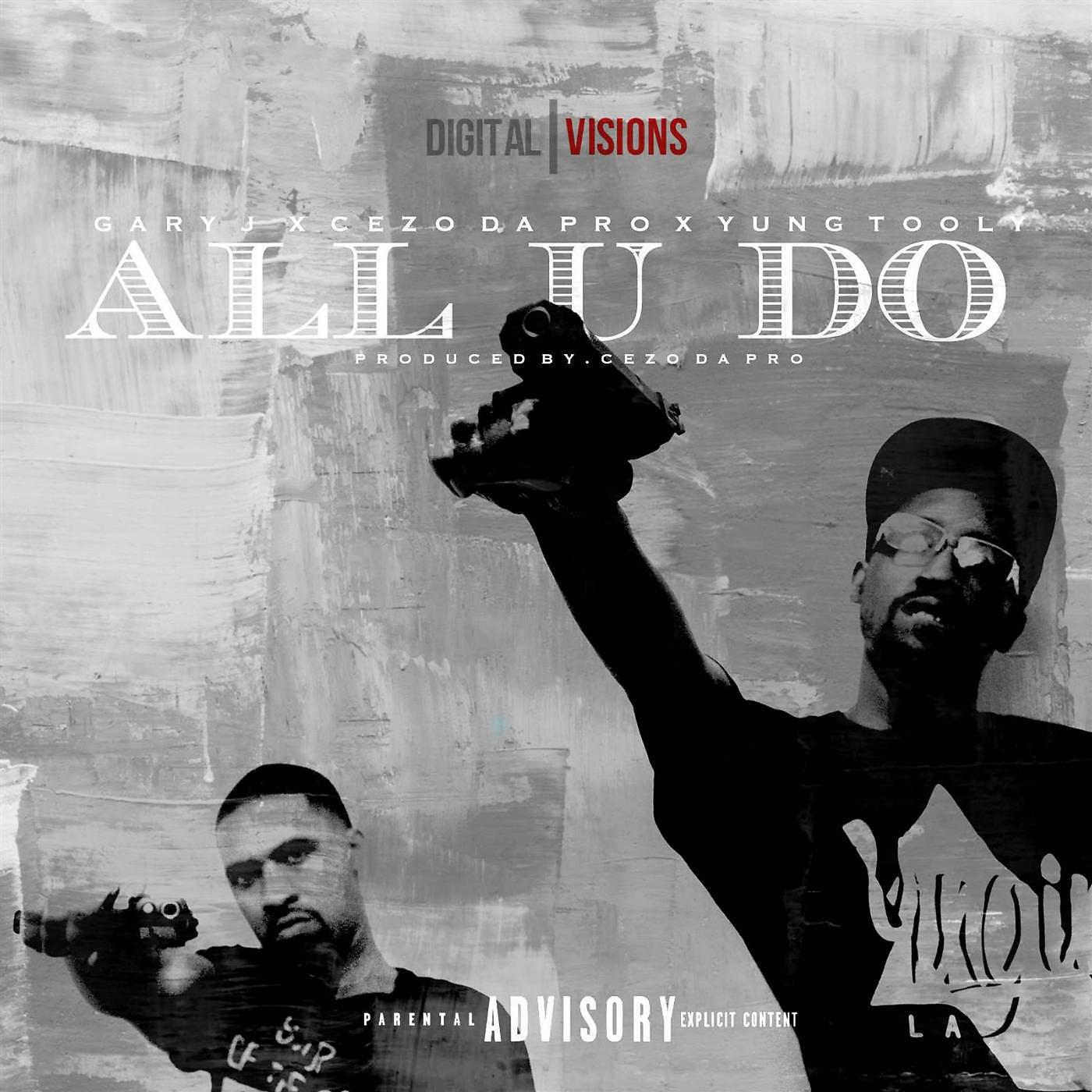 Релиз All U Do (feat. Cezo da Pro)