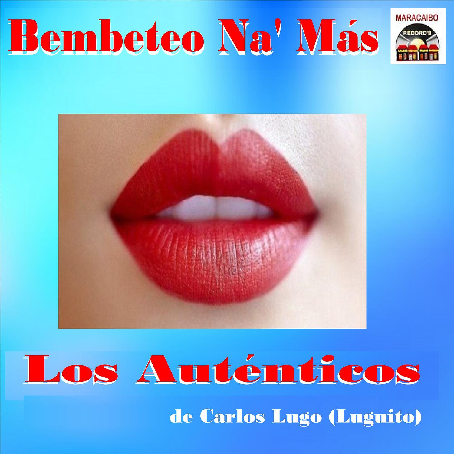 Los Autenticos de Carlos Lugo (Luguito)