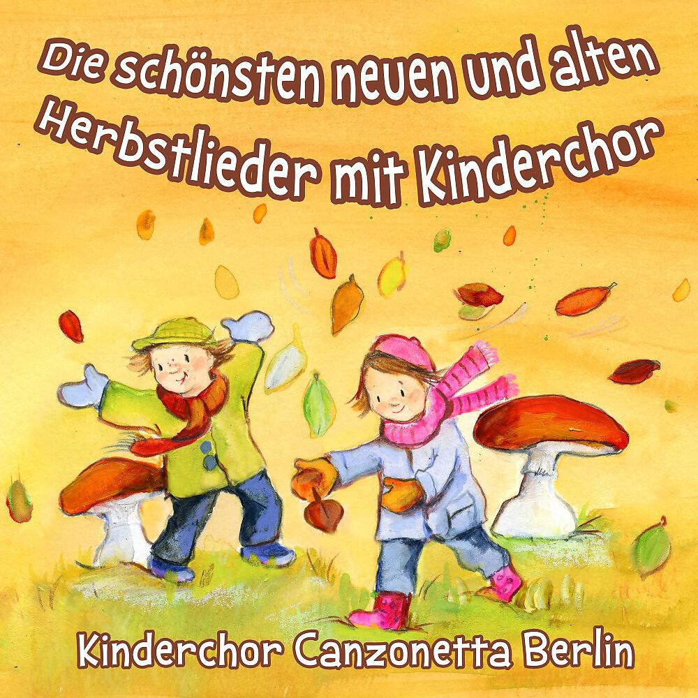 Релиз Die schönsten neuen und alten Herbstlieder mit Kinderchor