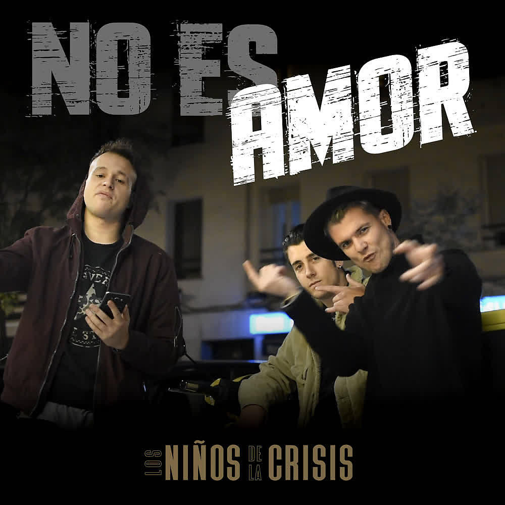 Релиз No es amor (Los Niños de la Crisis)