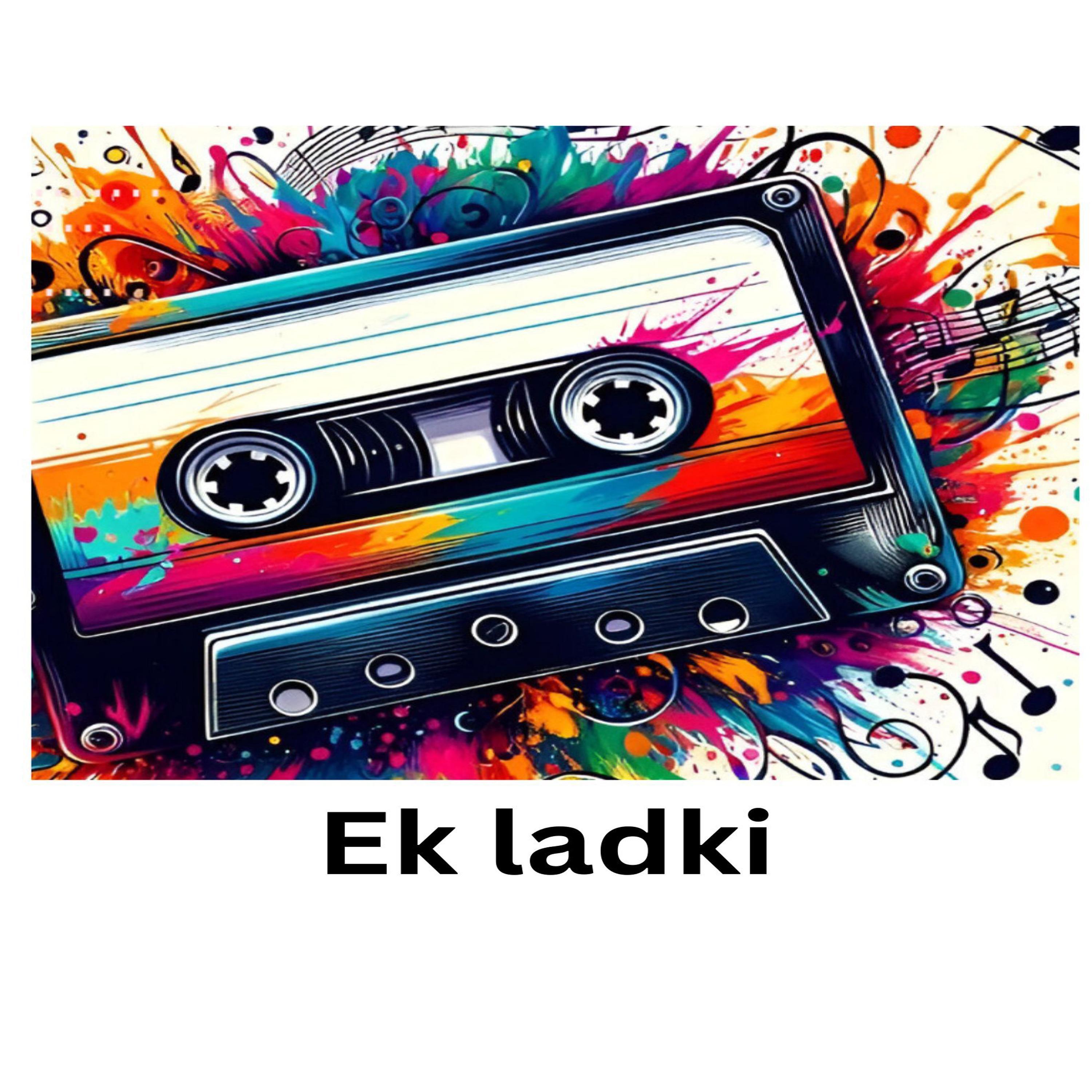 Релиз Ek ladki (feat. Zeeshan Shahzad)