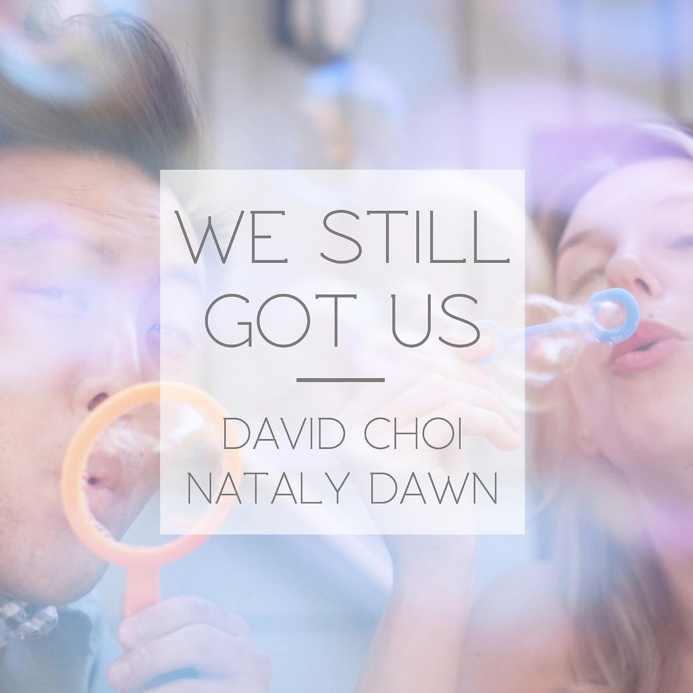 Релиз We Still Got Us