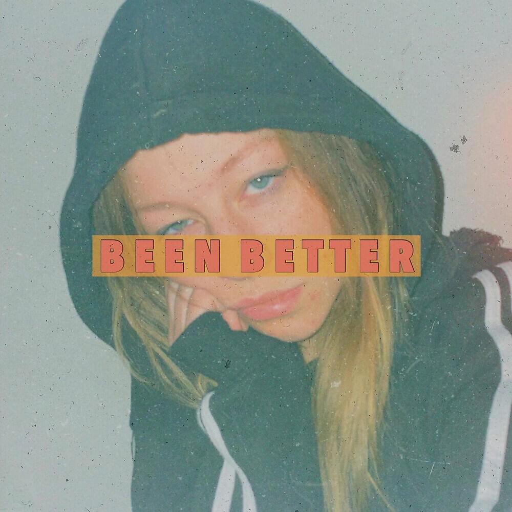 Релиз Been Better