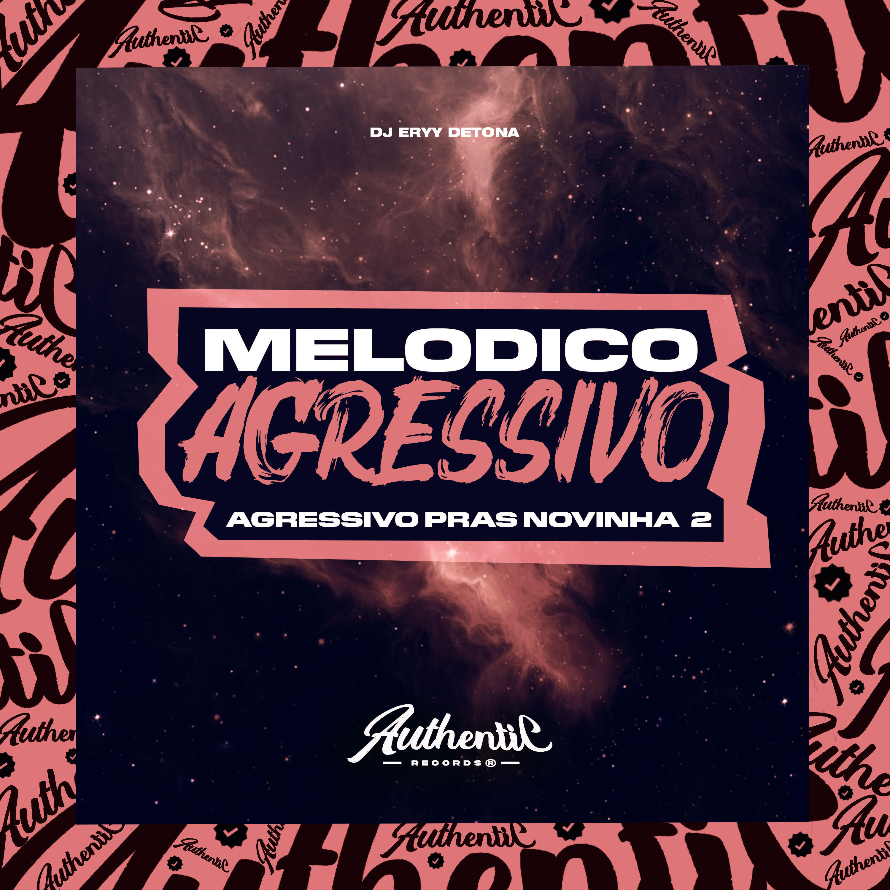 Релиз Melodico Agressivo (Agressivo Pras Novinha 2)