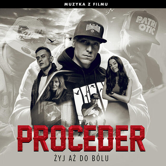 Релиз Proceder: Żyj aż do bólu (Muzyka z filmu)