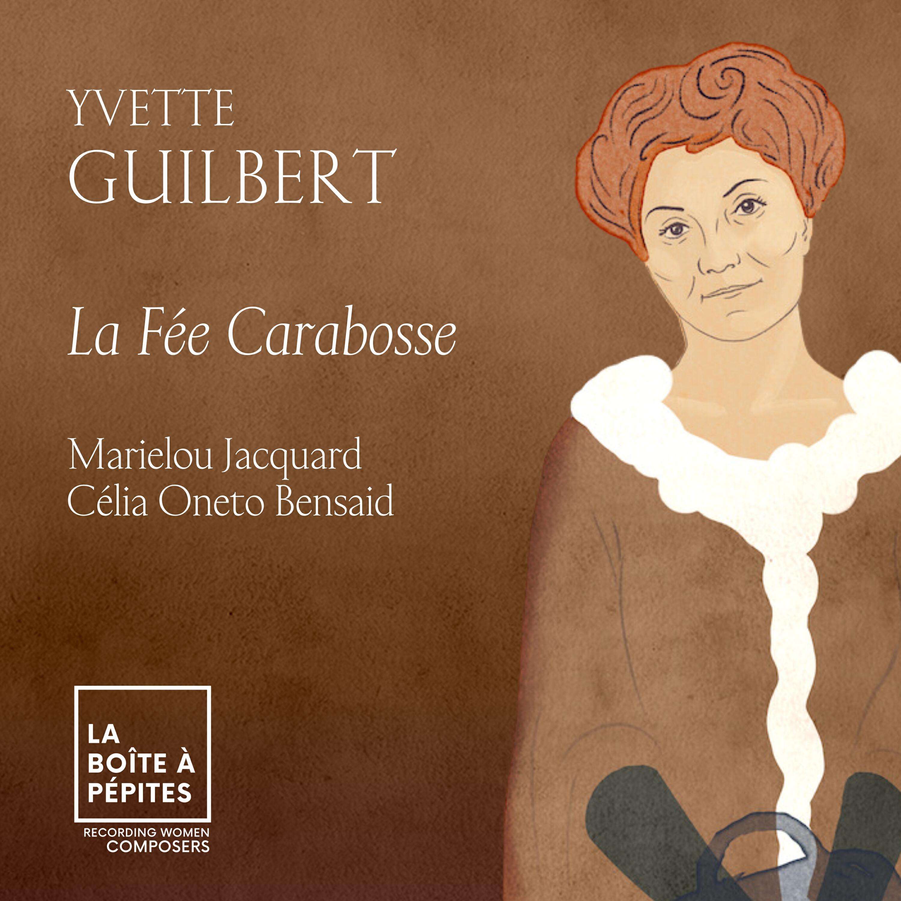 Релиз Yvette Guilbert: La Fée Carabosse