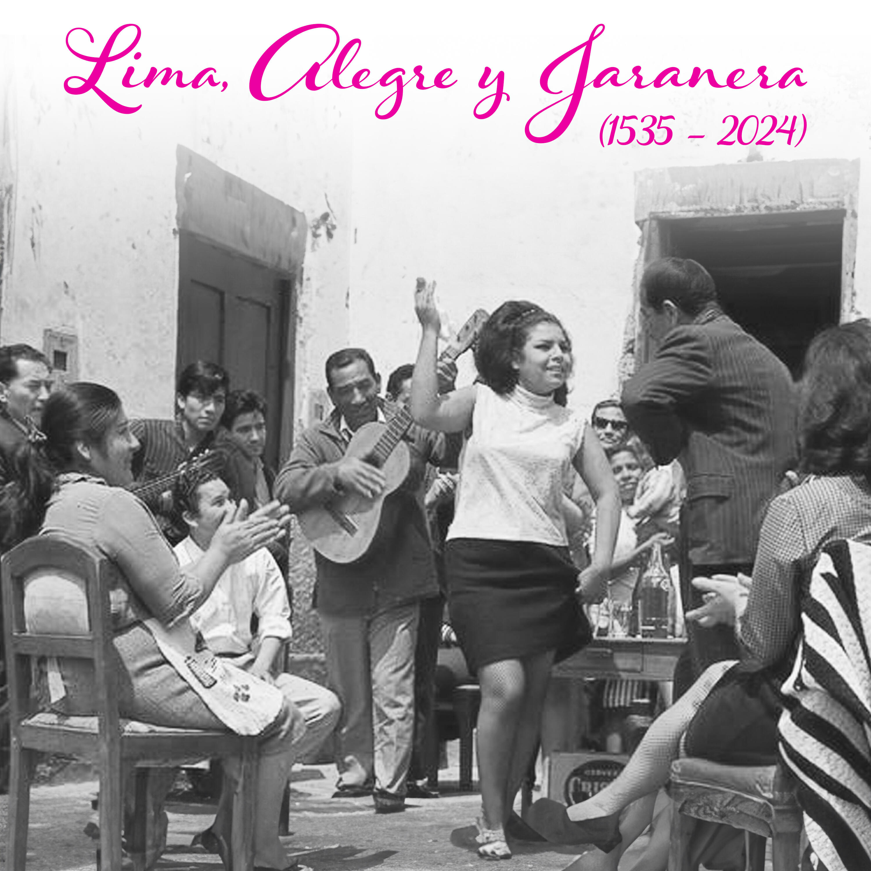 Релиз Lima, Alegre y Jaranera (1535 - 2024)