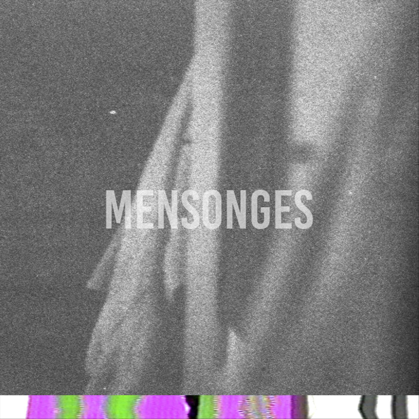 Релиз Mensonges