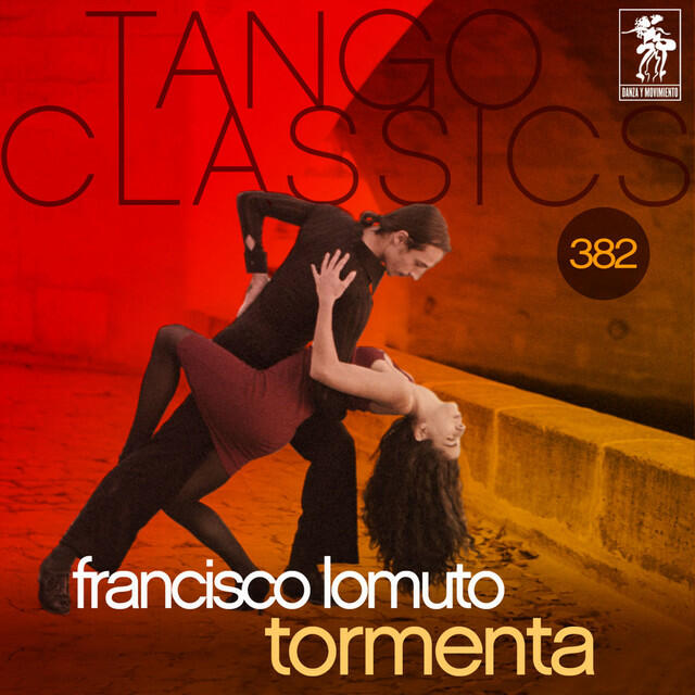 Релиз Tango Classics 382: Tormenta (Historical Recordings)