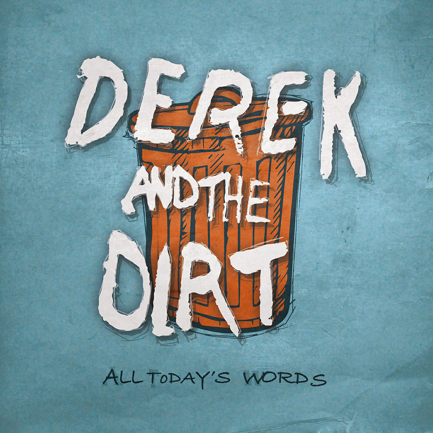 Derek and The Dirt