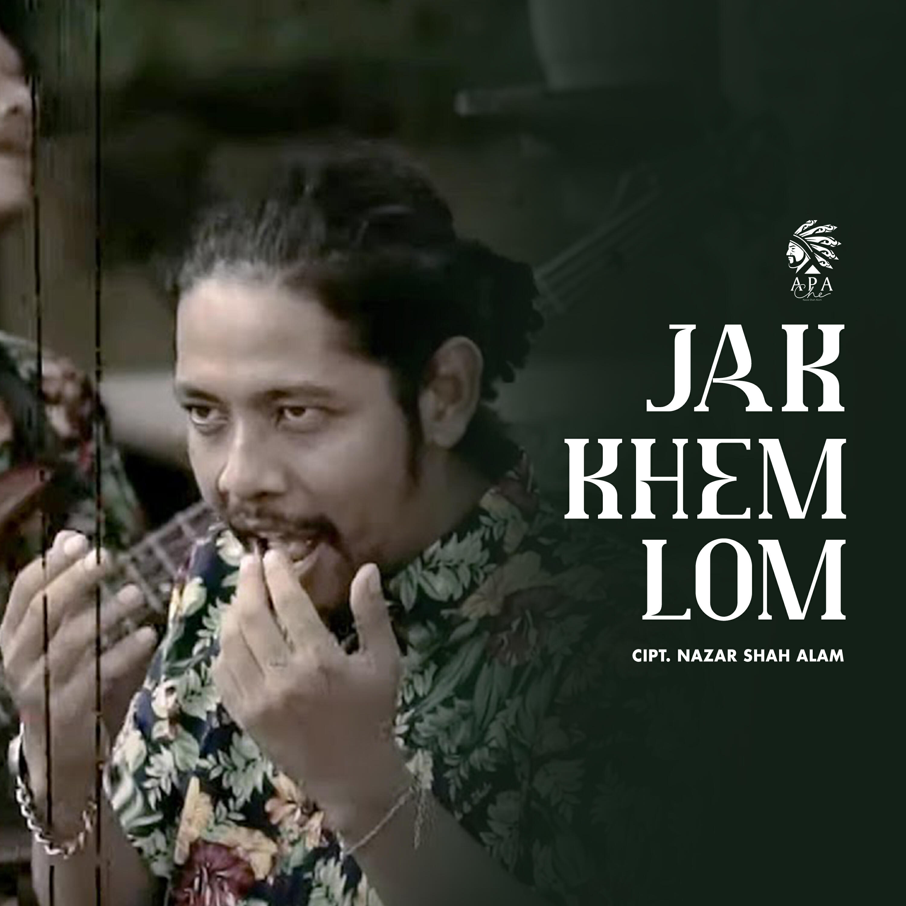 Релиз Jak Khem Lom