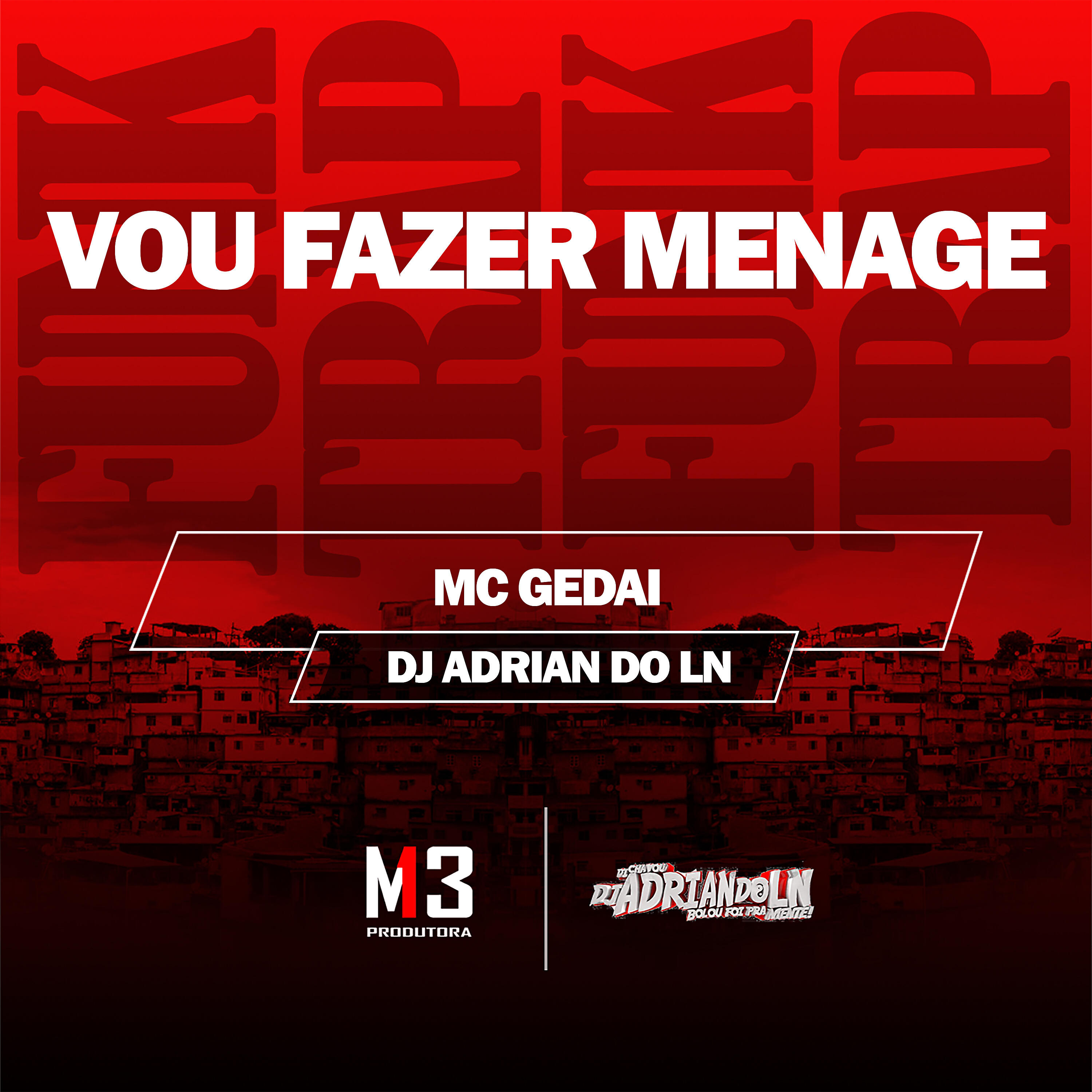 Скачать песню Mc Gedai, DJ ADRIAN DO LN - Vou Fazer Menage бесплатно в MP3 для Android и iOS
