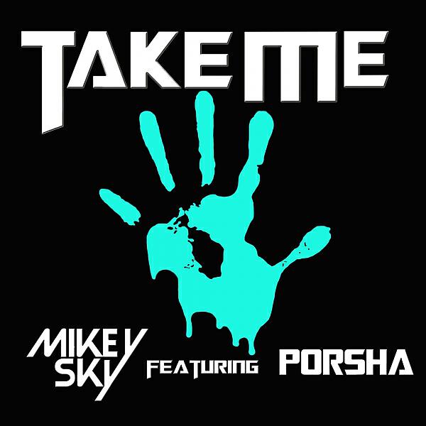 Релиз Take Me (feat. Porsha)