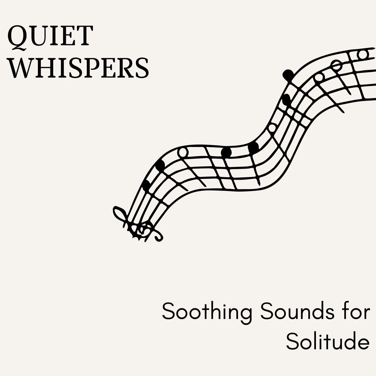 Релиз Quiet Whispers - Soothing Sounds for Solitude