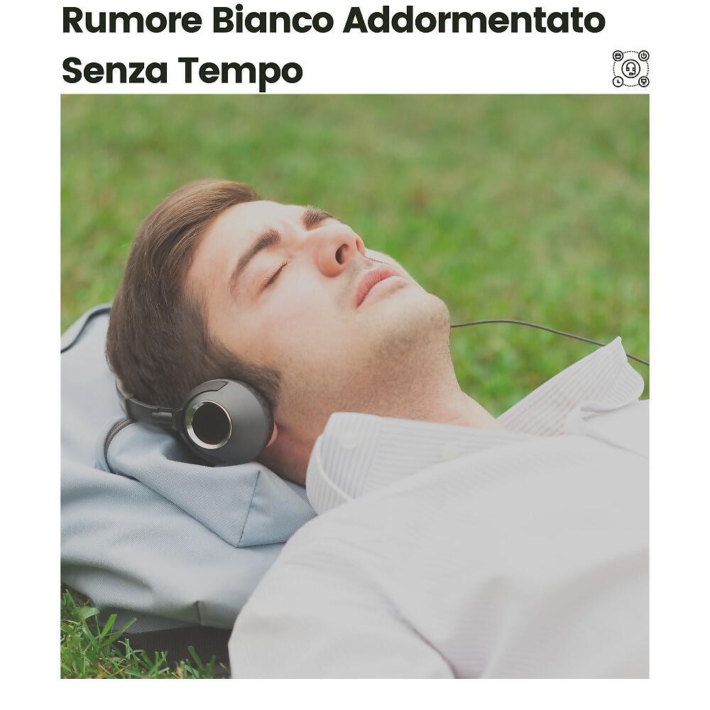 Релиз Rumore Bianco Addormentato Senza Tempo