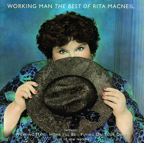 Релиз Working Man - The Best Of Rita Macneil