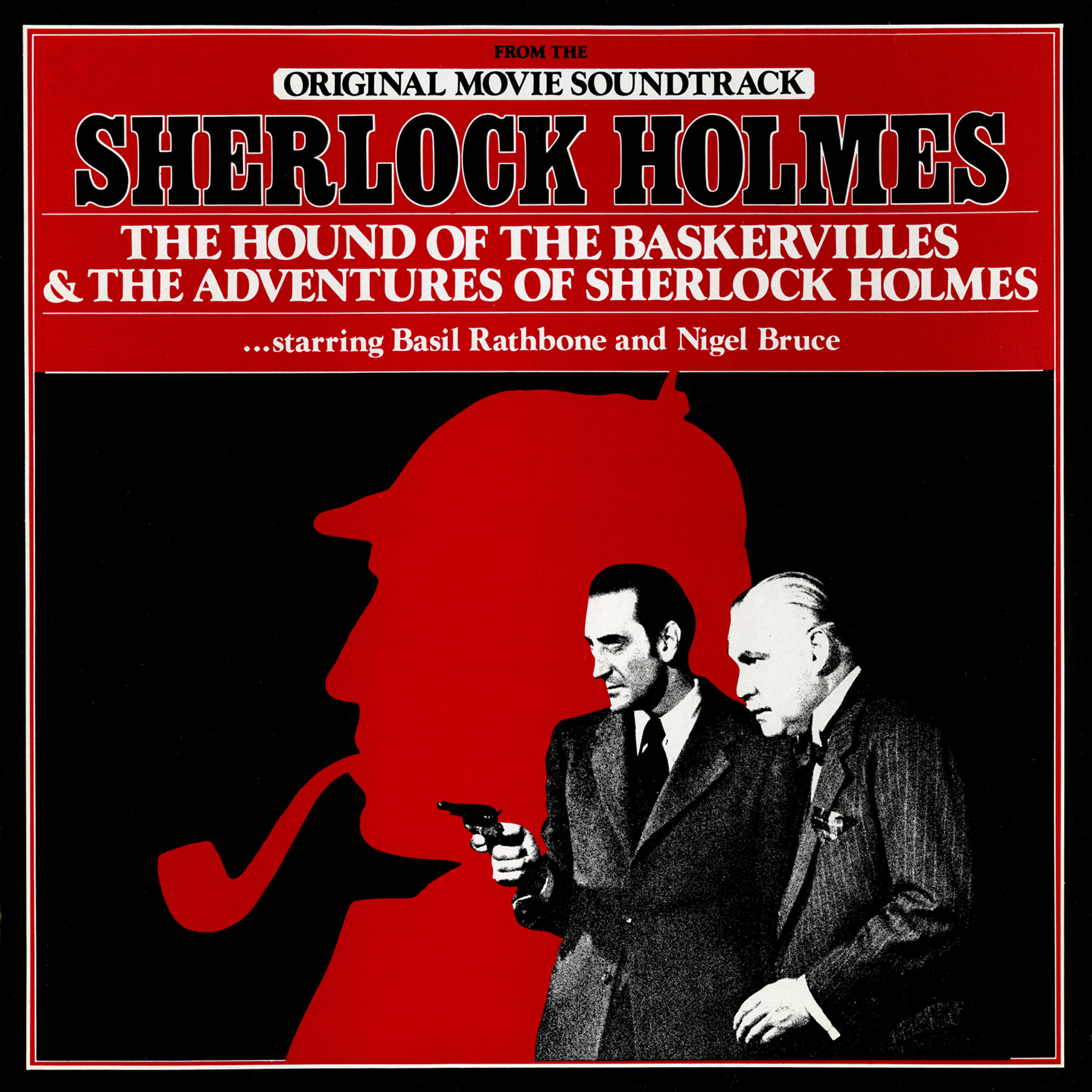 Релиз The Hound Of The Baskervilles & The Adventures Of Sherlock Holmes (Original 1939 Film Soundtrack)