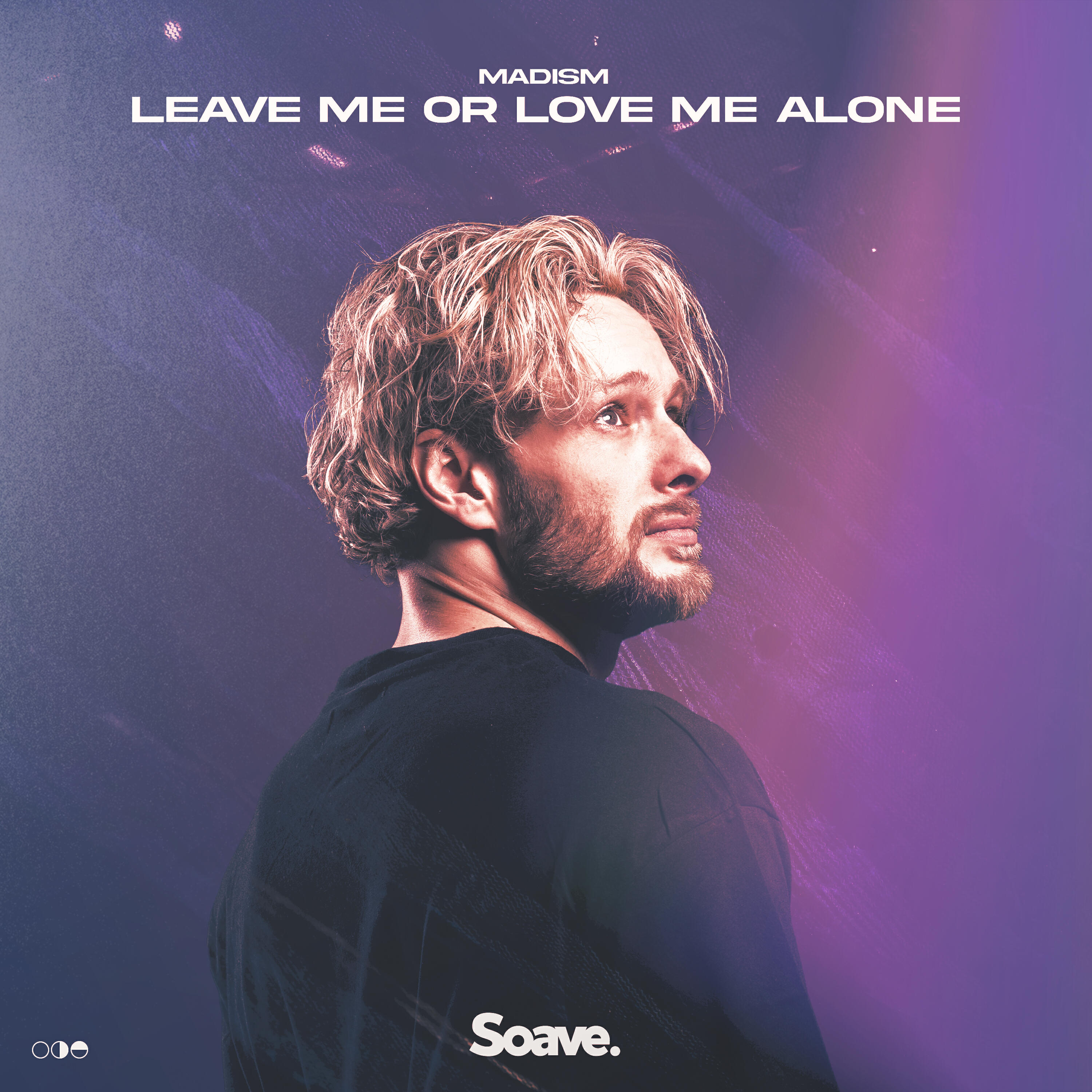 Релиз Leave Me or Love Me Alone