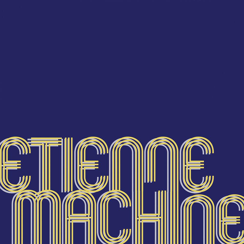 Релиз Etienne Machine