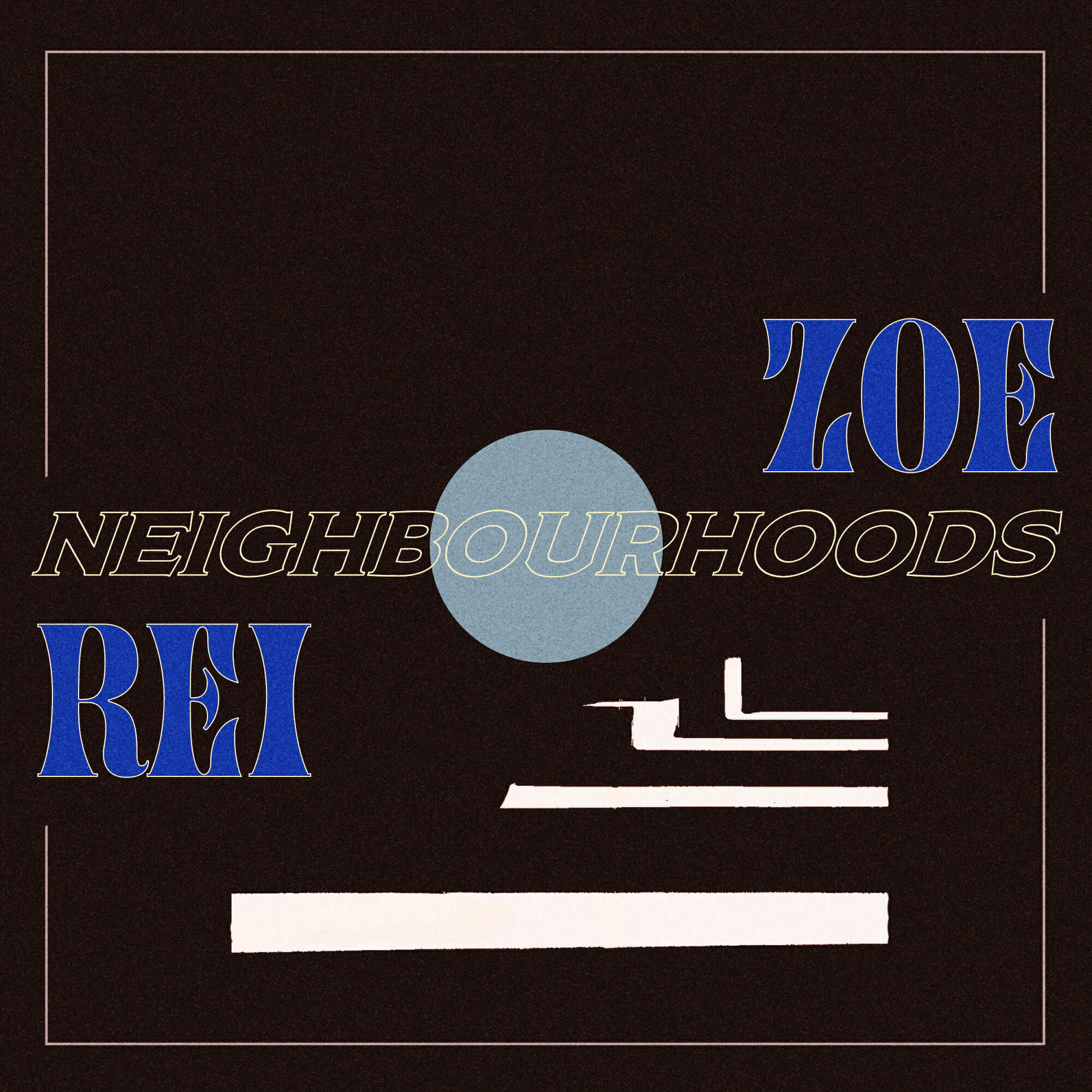 Релиз Neighbourhoods