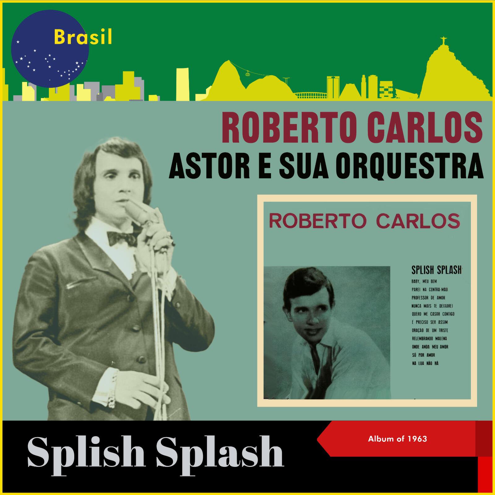 Roberto Carlos Com Astor E Sua Orquestra