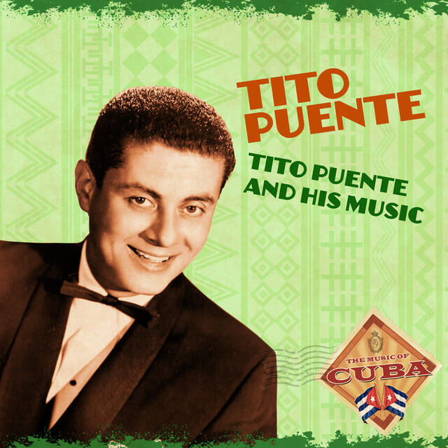 Релиз Tito Puente and His Music