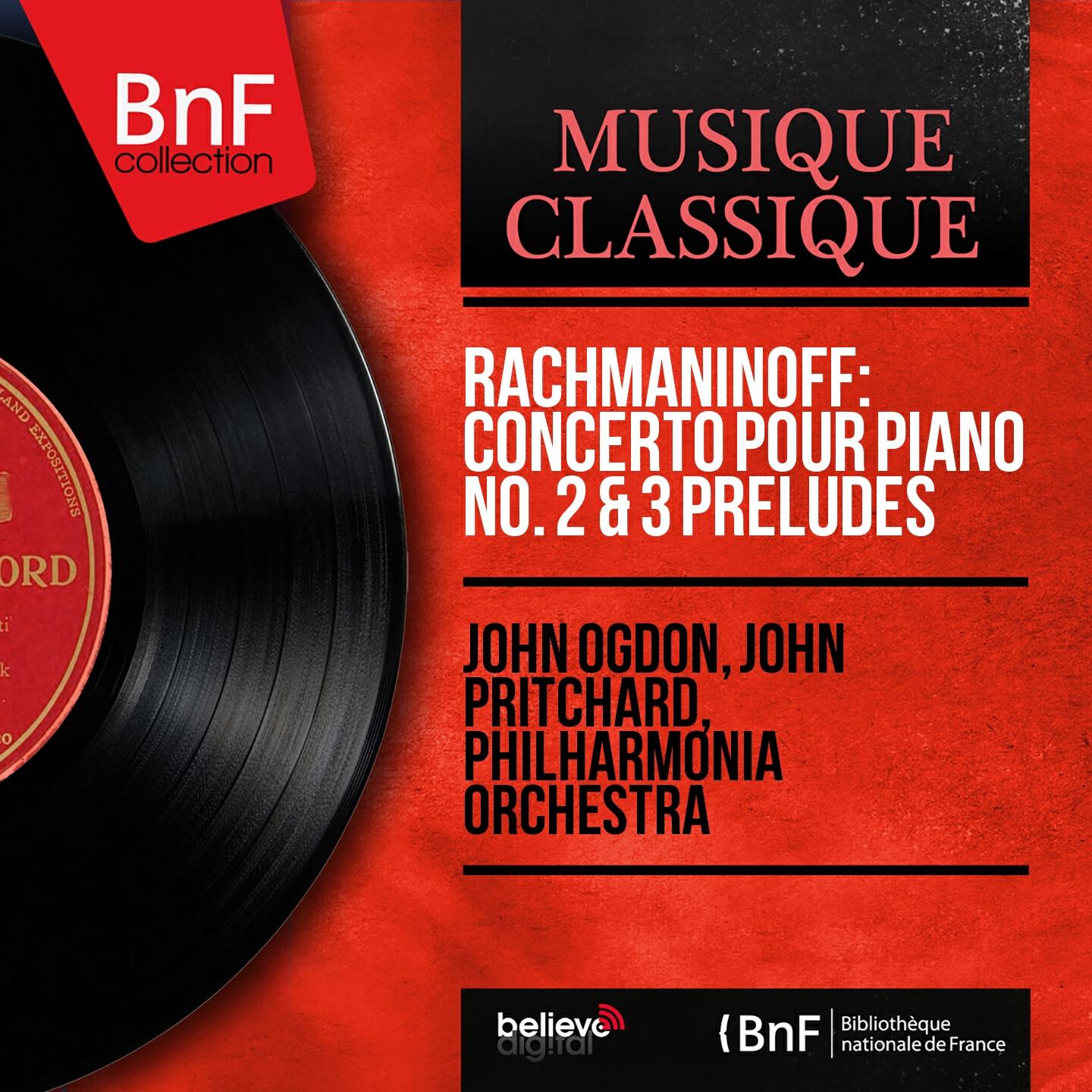 Релиз Rachmaninoff: Concerto pour piano No. 2 & 3 préludes (Stereo Version)