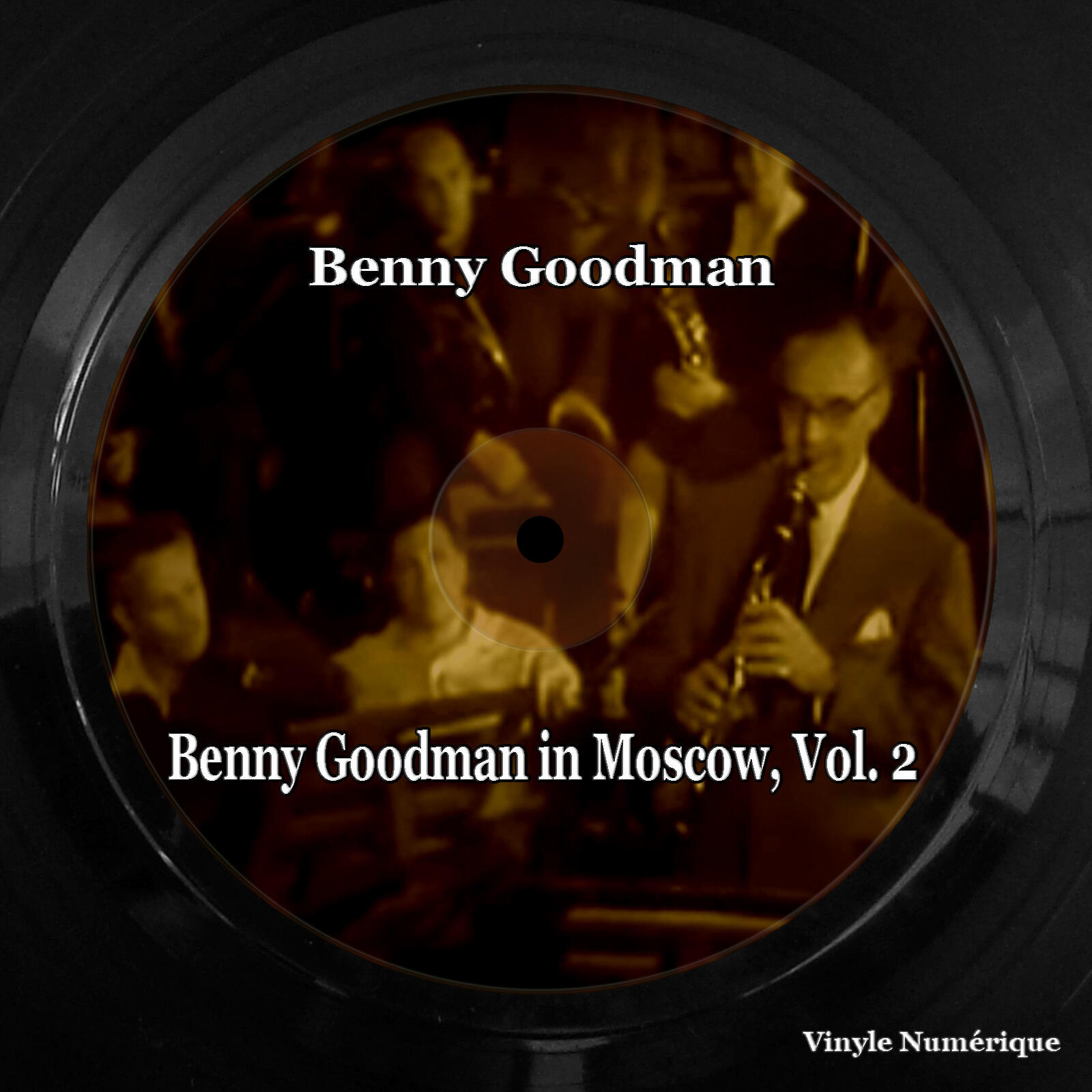 Релиз Benny Goodman in Moscow, Vol. 2