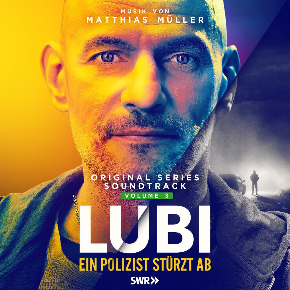Релиз Lubi - Ein Polizist stürzt ab: Vol. 3 (Original Series Soundtrack)