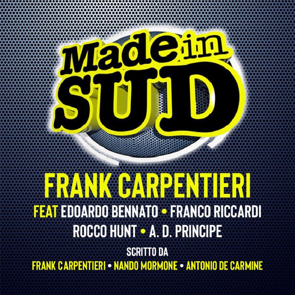 Релиз Made in Sud (feat. Edoardo Bennato, Franco Riccardi, Rocco Hunt, a.D. Principe)