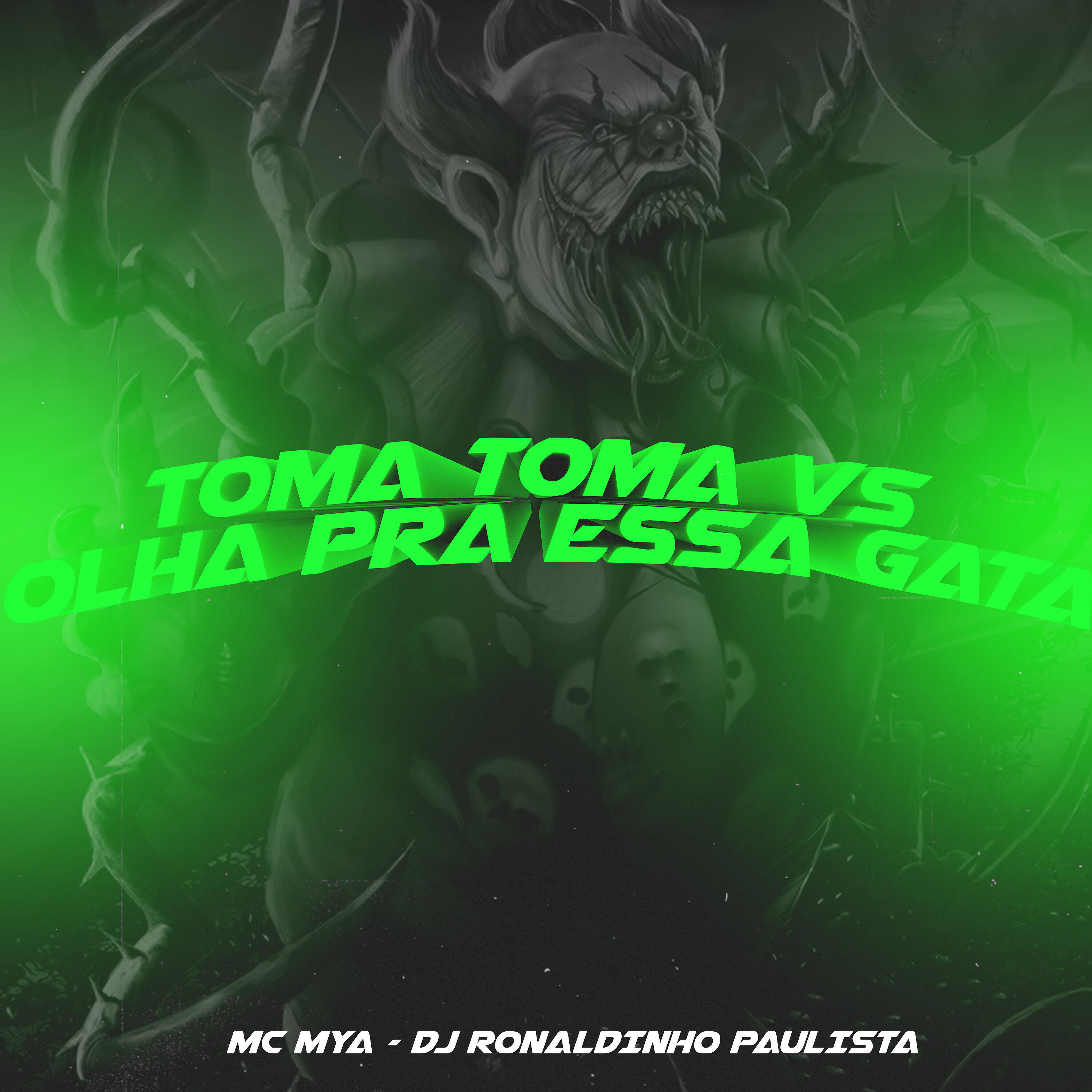 Релиз Toma Toma Vs Olha pra Essa Gata