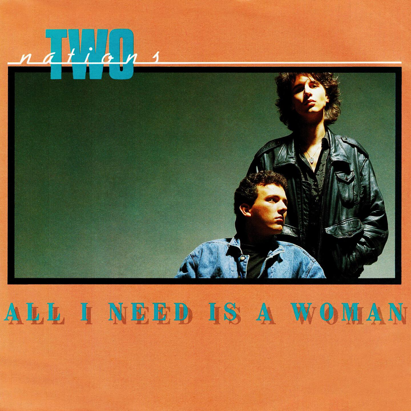 Релиз All I Need Is a Woman