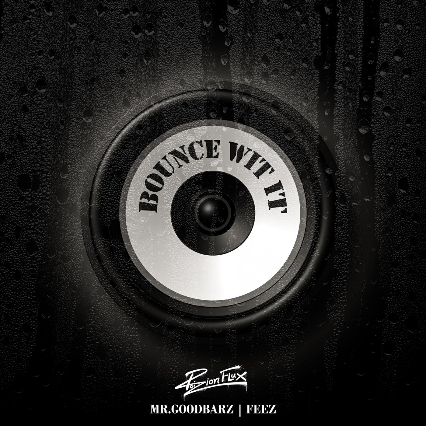 Релиз Bounce Wit It
