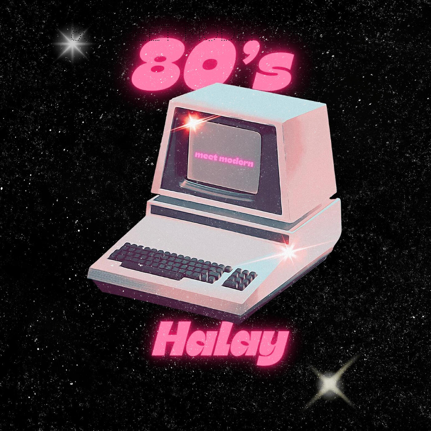 Релиз 80s Meet Modern Halay