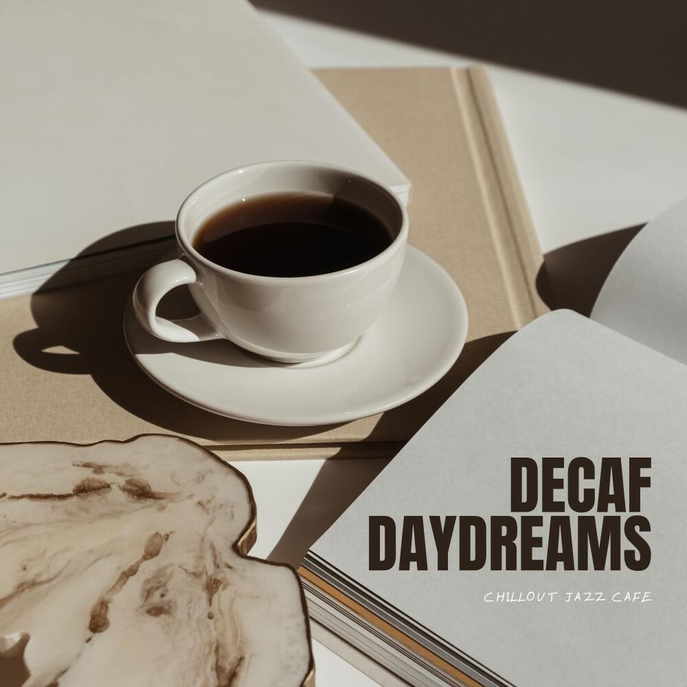 Релиз Decaf Daydreams: Coffee Time Jazz