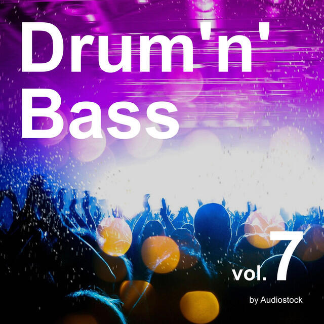 Релиз ドラムンベース, Vol. 7 -Instrumental BGM- by Audiostock