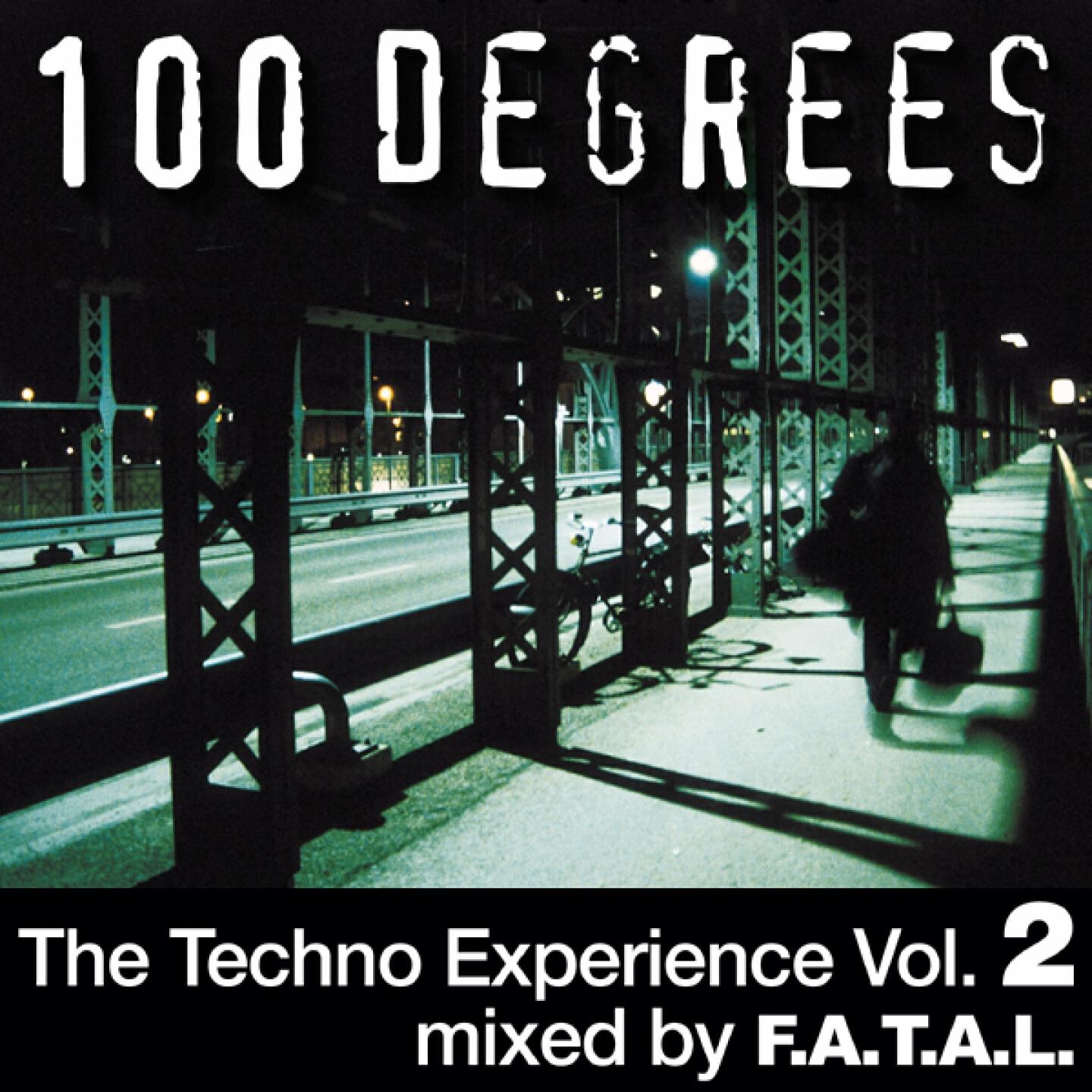Релиз 100 Degrees - The Techno Experience, Vol.2