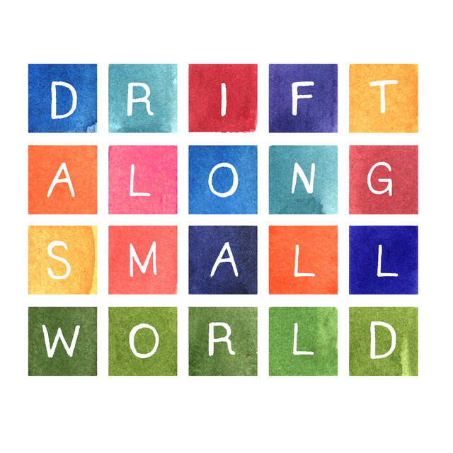 Релиз DRIFT ALONG SMALL WORLD