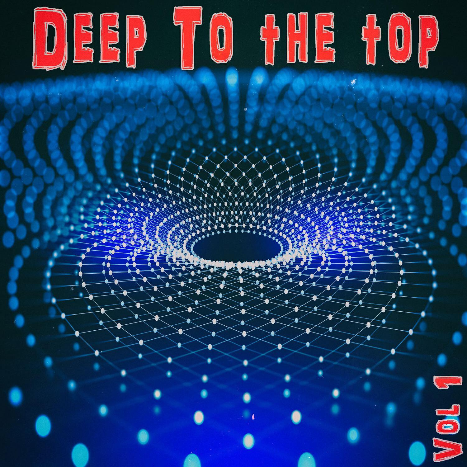 Релиз Deep to the Top, Vol. 1 - Deep House & Club Trax