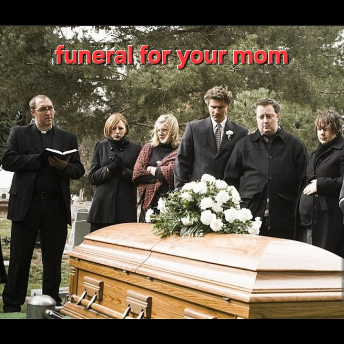 Релиз Funeral for Your Mom