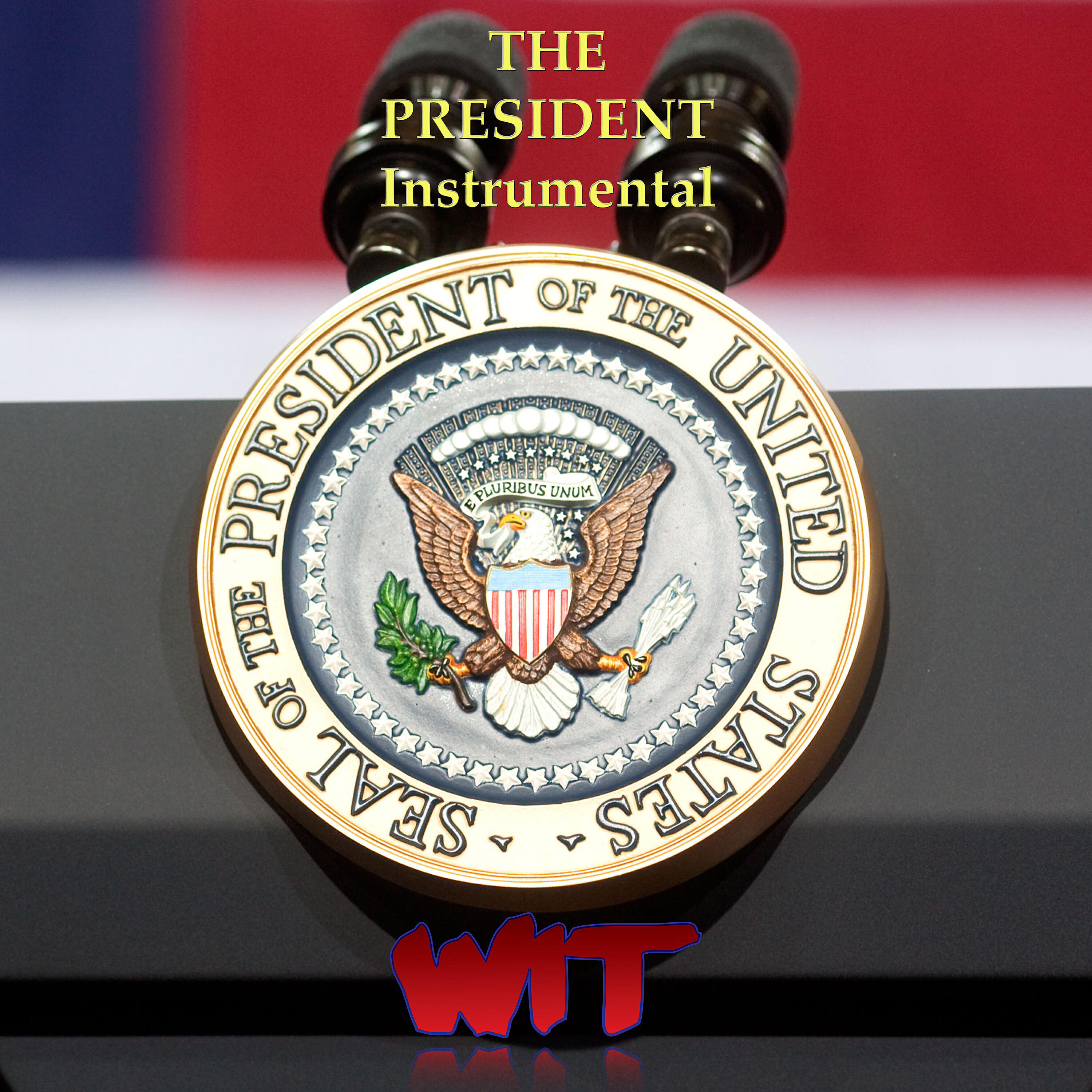 Релиз The President (Instrumental)