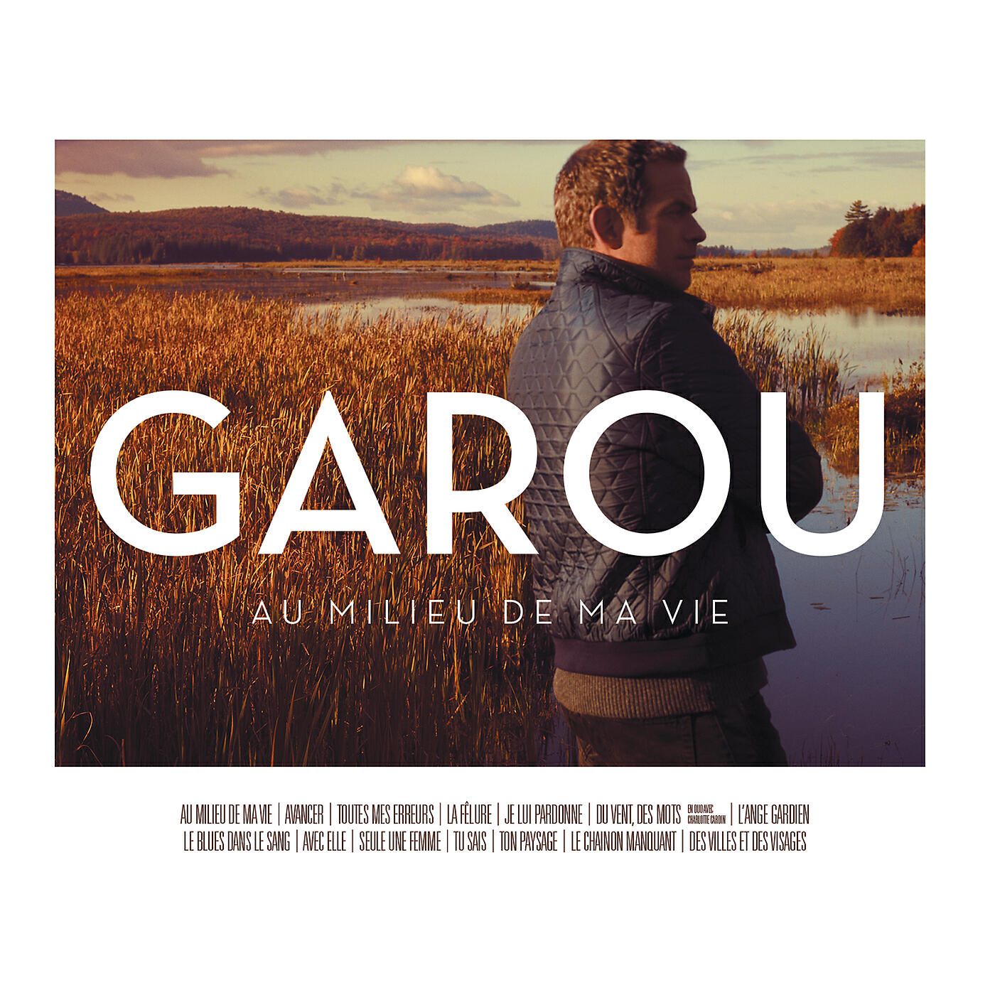 Скачать песню Garou - Avancer бесплатно в MP3 для Android и iOS