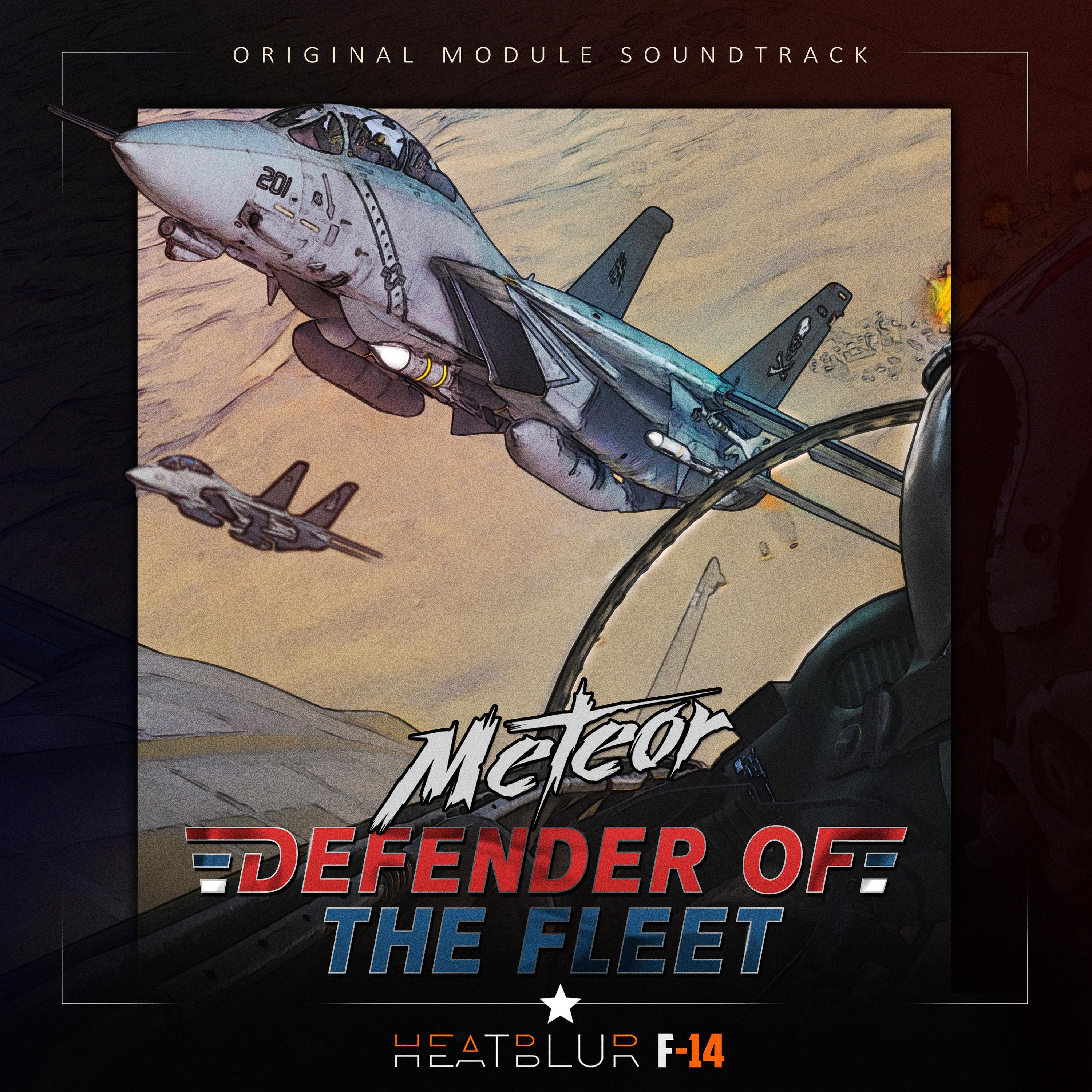 Релиз Defender of the Fleet (Heatblur F-14 Original Soundtrack)