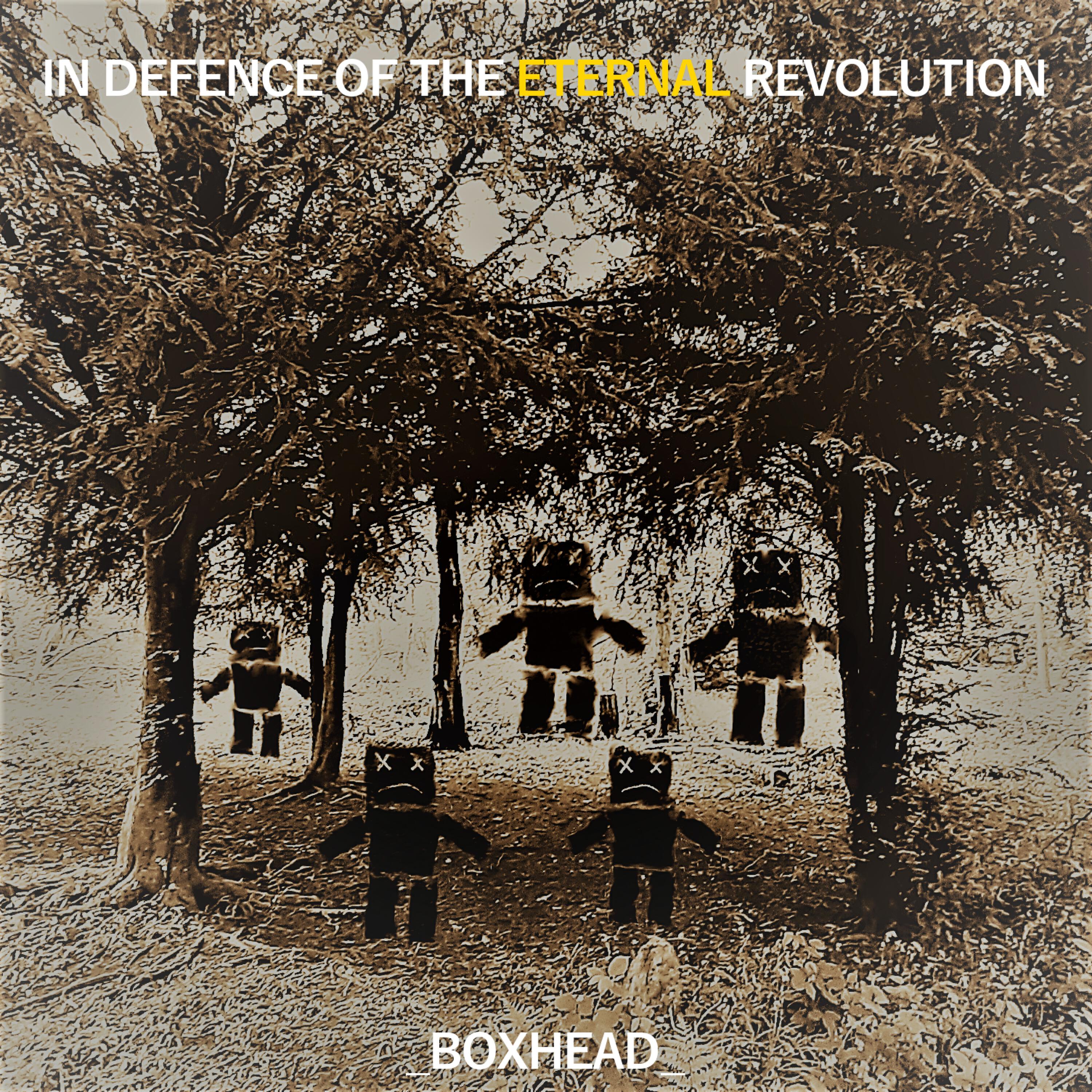 Релиз In Defence of the Eternal Revolution